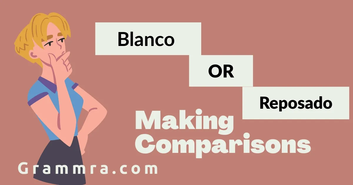 Blanco or Reposado