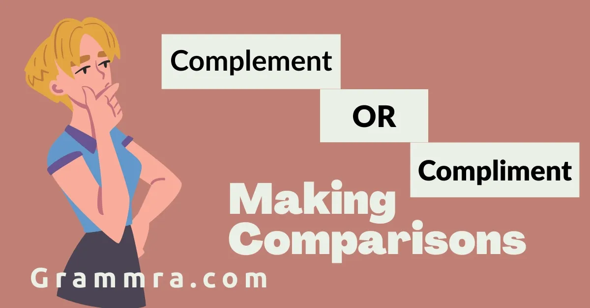 Complement or Compliment