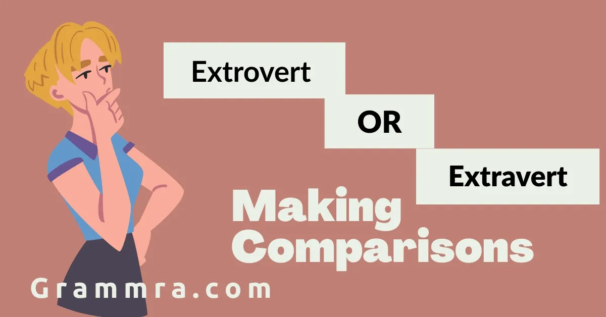 Extrovert or Extravert