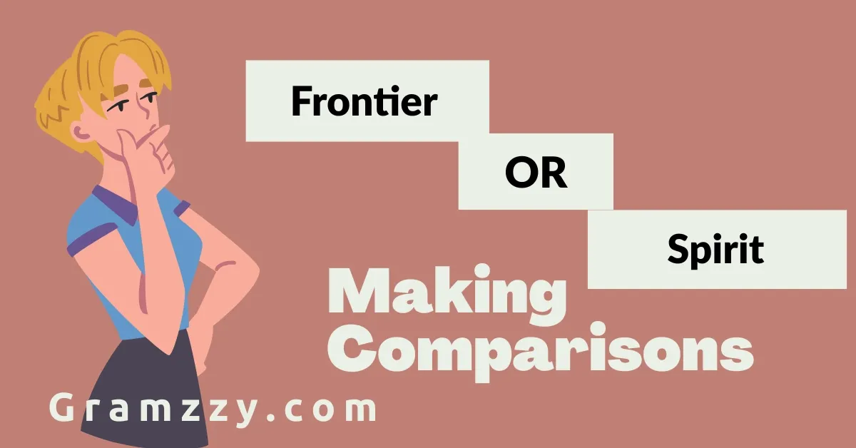 Frontier or Spirit