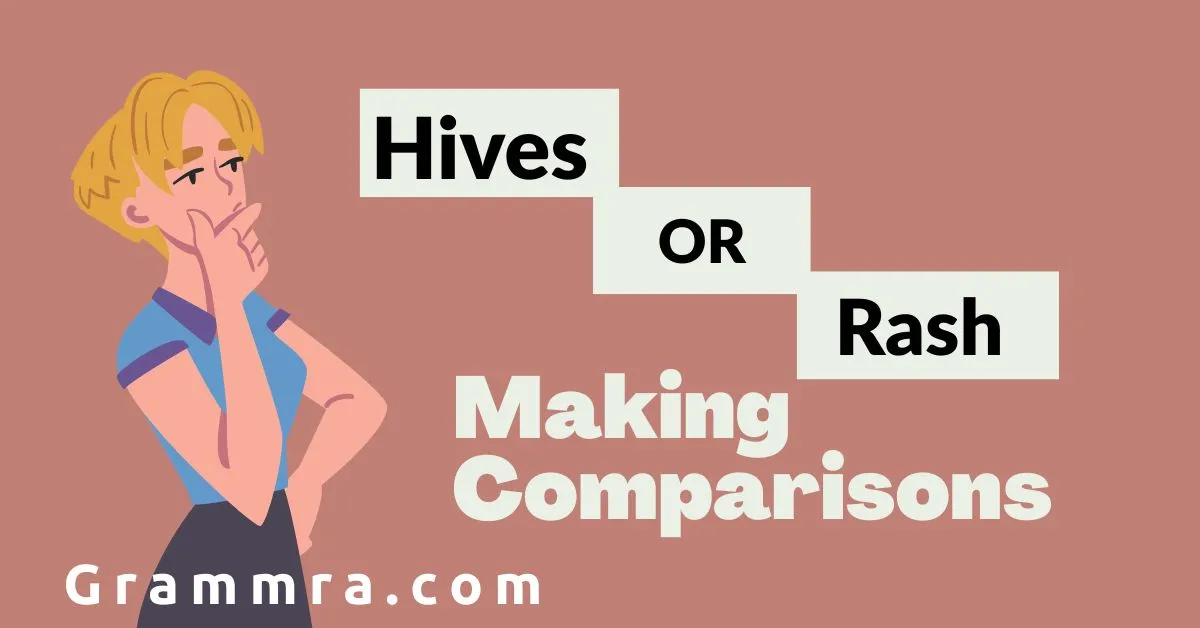 Hives or Rash