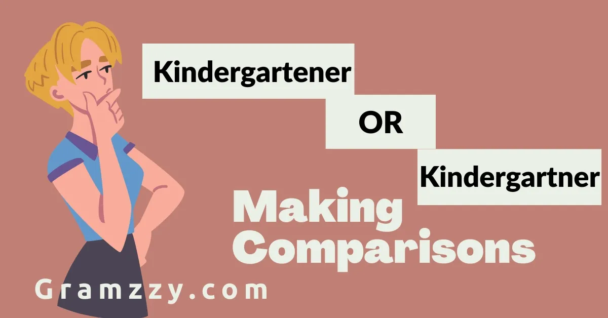 Kindergartener or Kindergartner