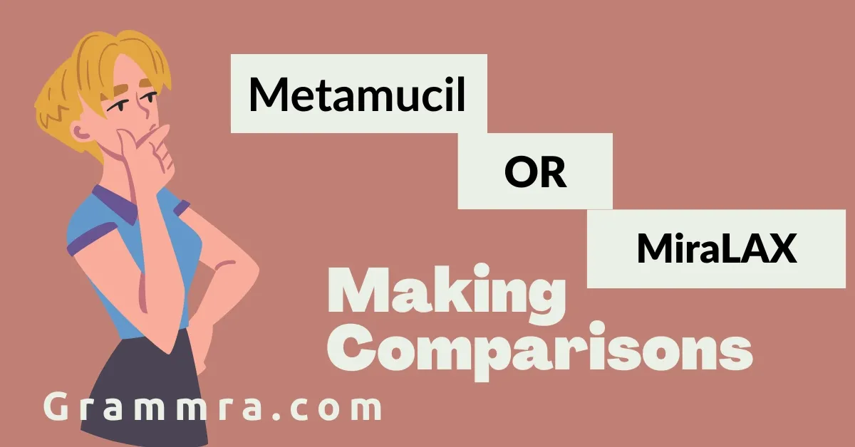 Metamucil or MiraLAX