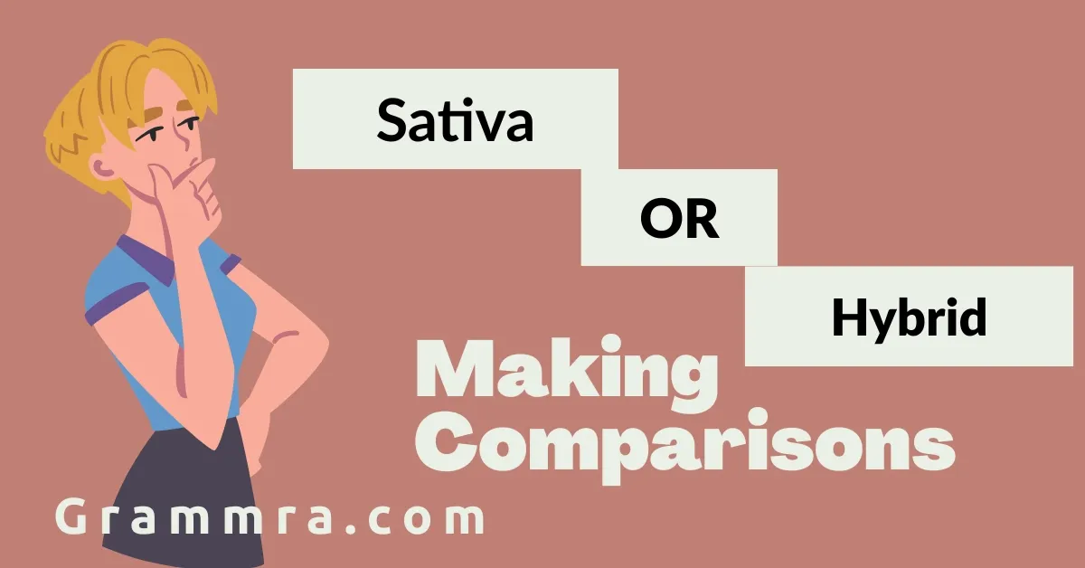 Sativa or Hybrid