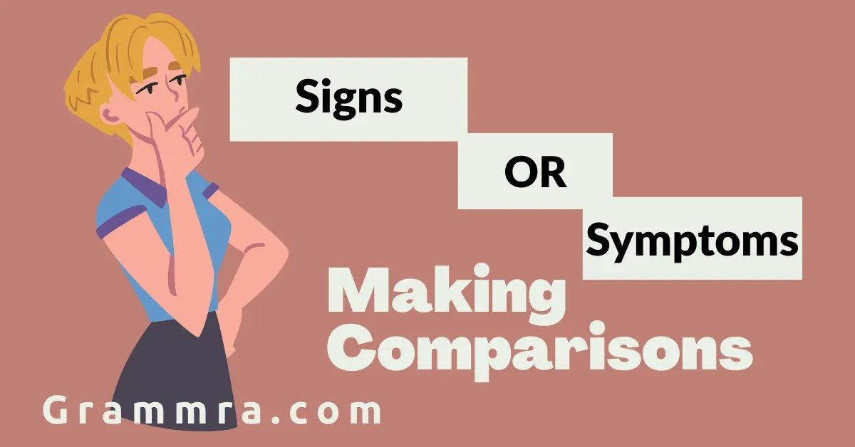 Signs or Symptoms