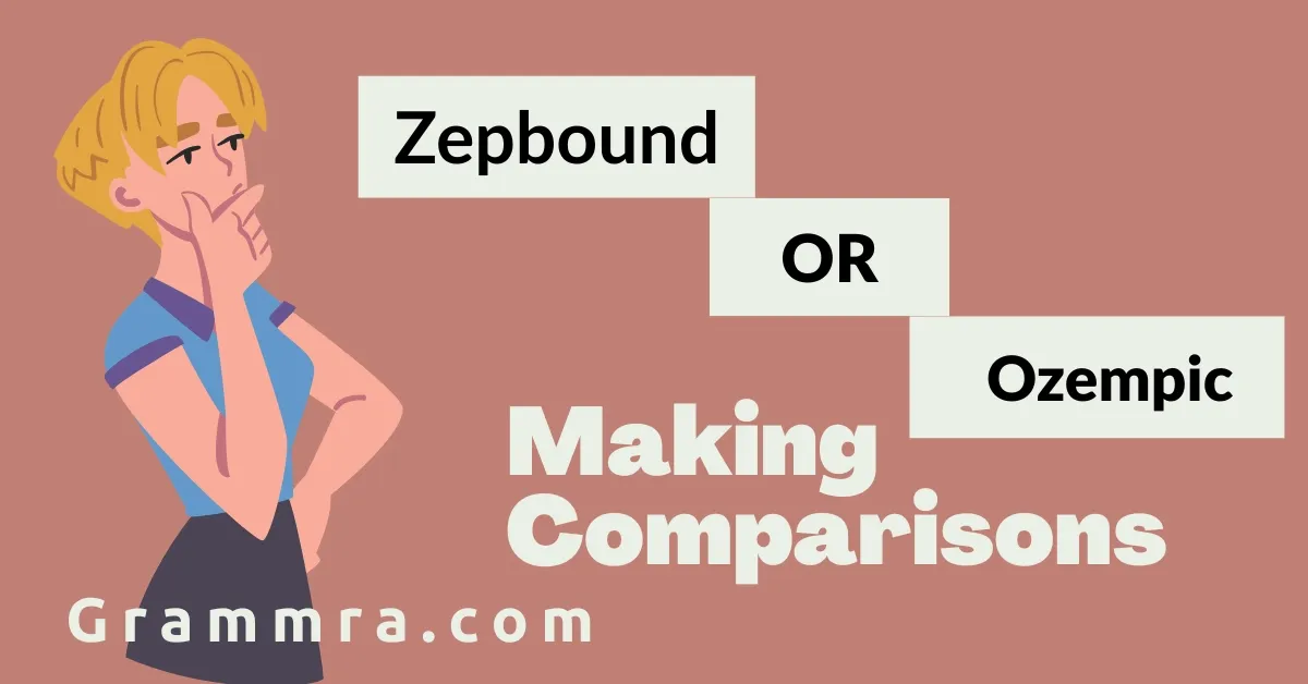 Zepbound or Ozempic