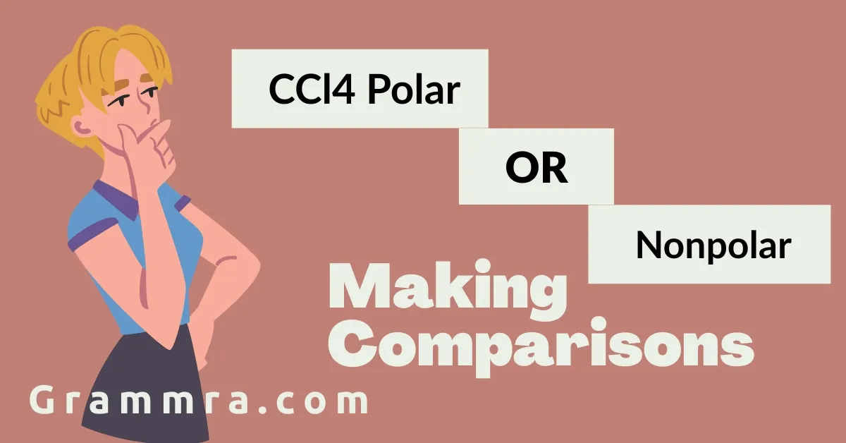 CCl4 Polar or Nonpolar