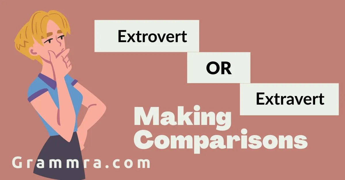Extrovert or Extravert