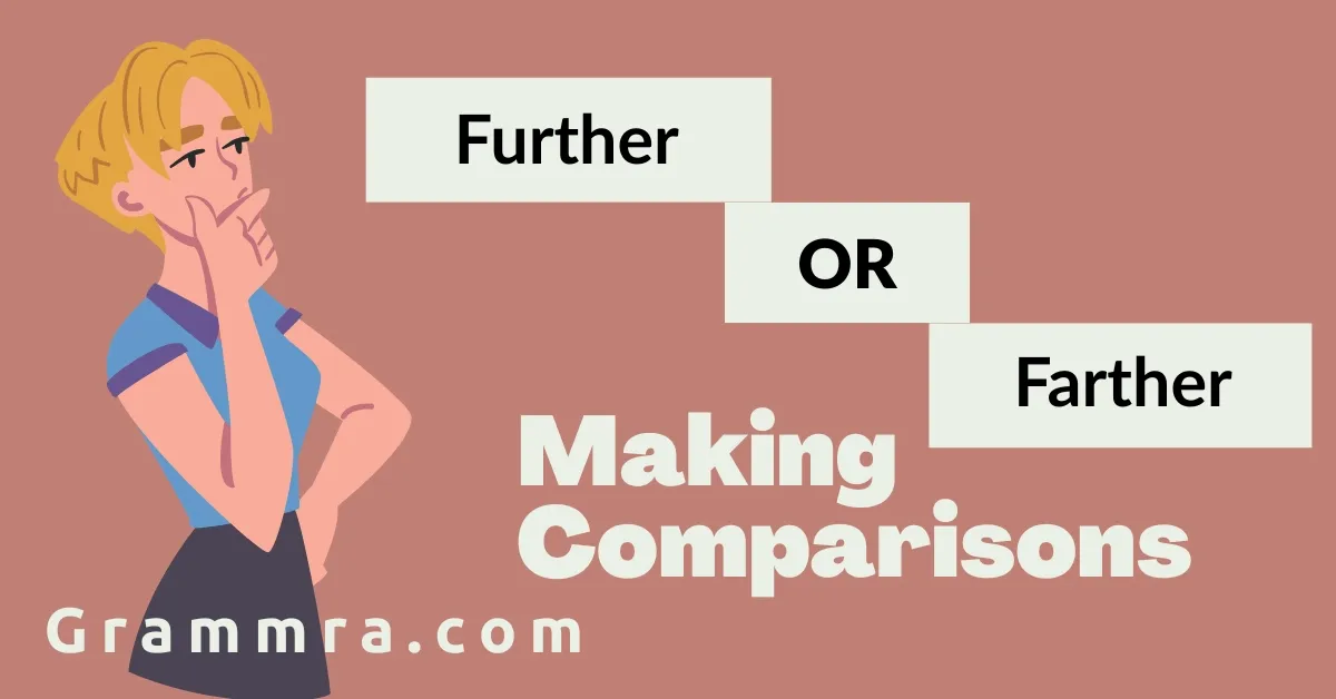 Further or Farther