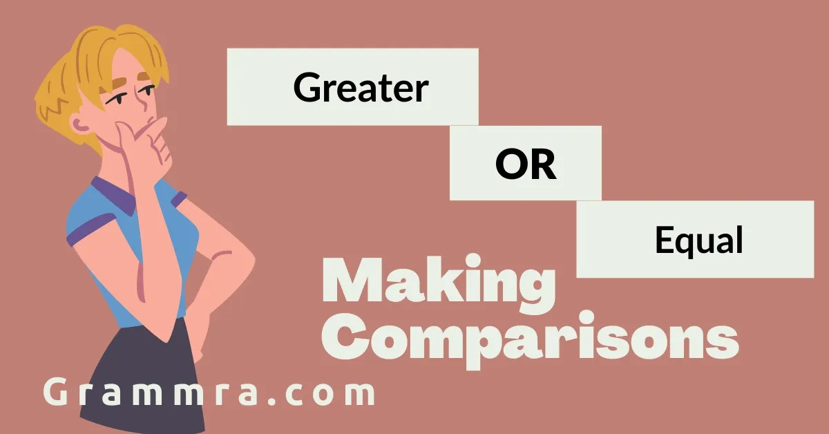 Greater or Equal