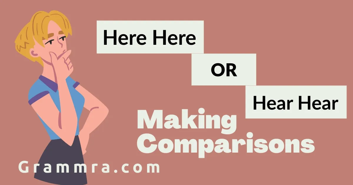 Here Here or Hear Hear