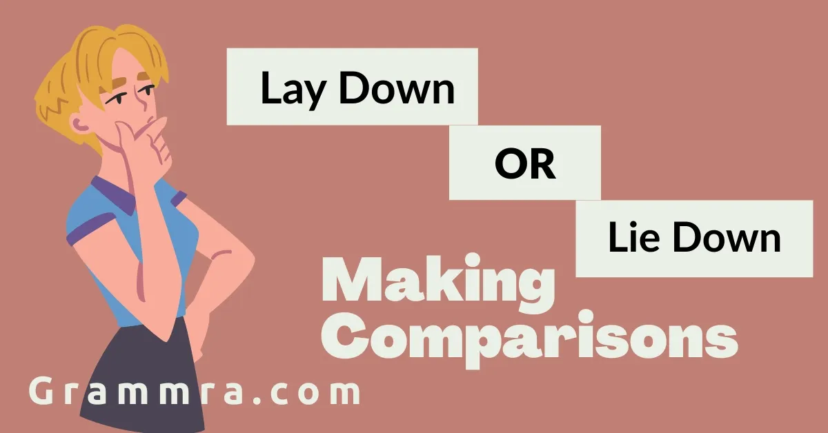 Lay Down or Lie Down