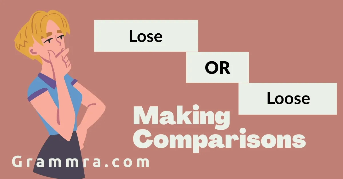 Lose or Loose