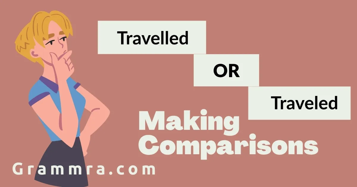 Travelled or Traveled